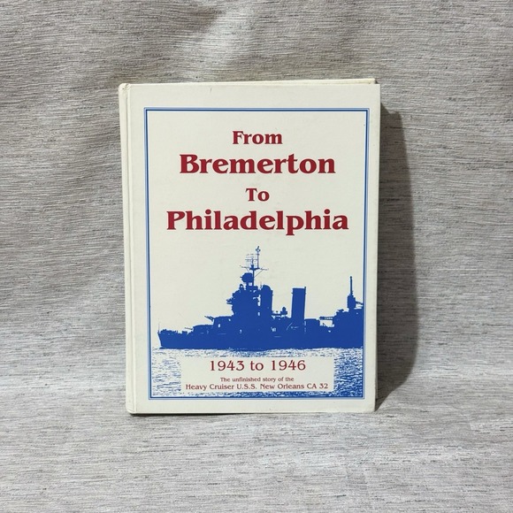 WWII USS New Orleans CA 32 Heavy Cruiser Book 1943-46 Bremerton Philadelphia